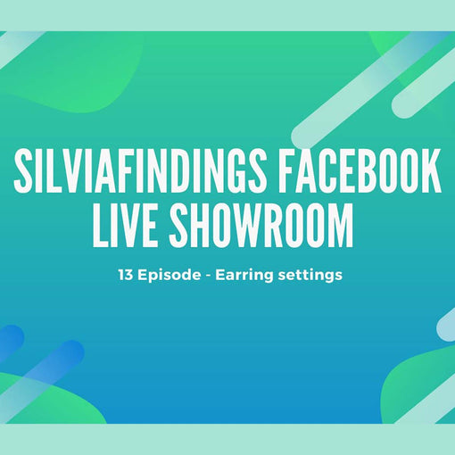 SilviaFindings Facebook LIVE Showroom EPISODE 13 - All About Earrings: types, styles, settings