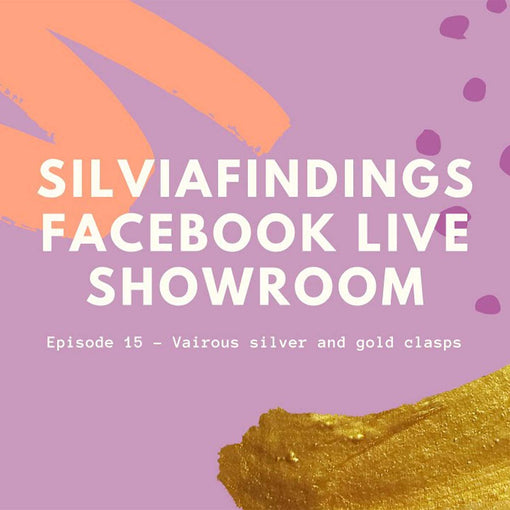 SilviaFindings Facebook LIVE Showroom EPISODE 15 Showcases Clasps