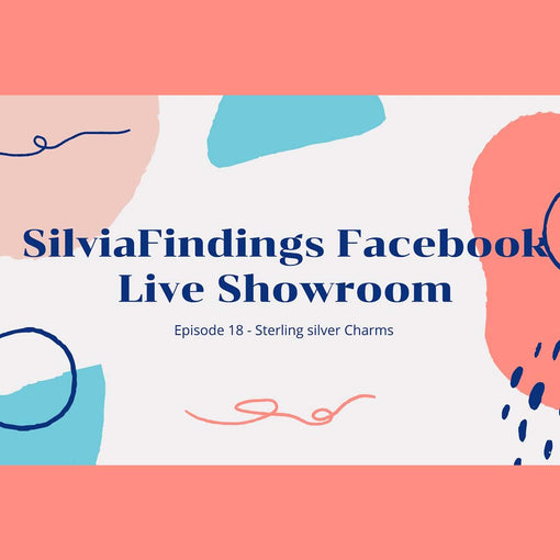 SilviaFindings Facebook LIVE Showroom EPISODE 18 Showcases Charms