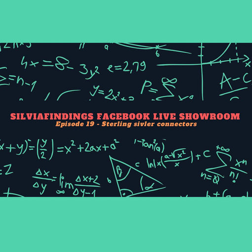 SilviaFindings Facebook LIVE Showroom EPISODE 19 - All About Connectors