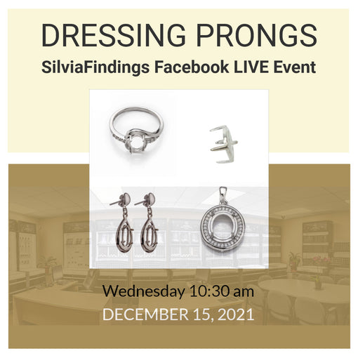 SilviaFindings Facebook LIVE Showroom EPISODE 77 - Dressing Prongs